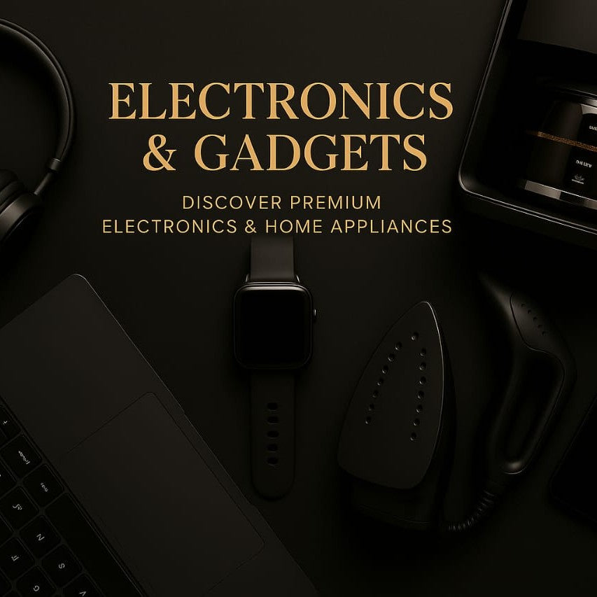 Electronics and Gadgets